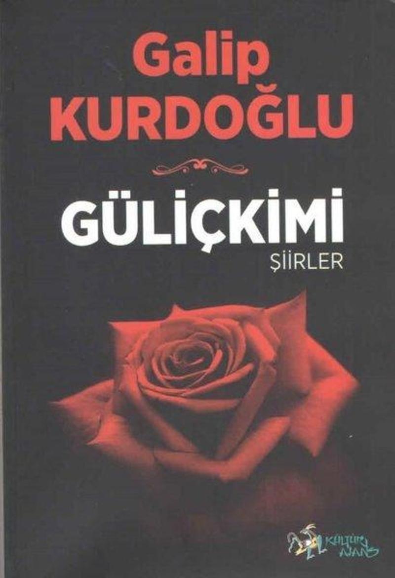 Güliçkimi - Şiirler