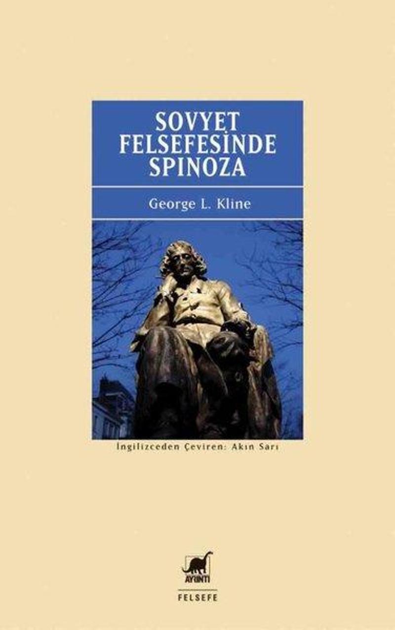 Ayrıntı Yayınları Sovyet Felsefesinde Spinoza - George L. Kline