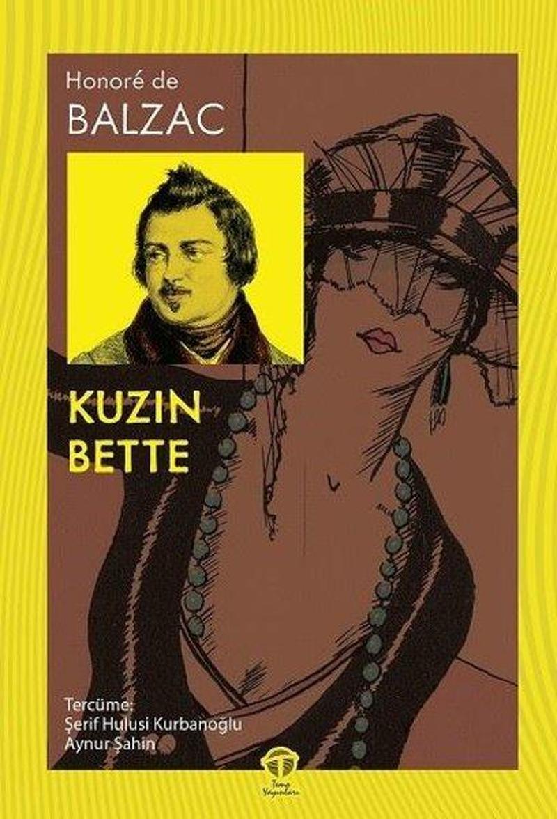 Tema Yayınları Kuzin Bette - Honore de Balzac