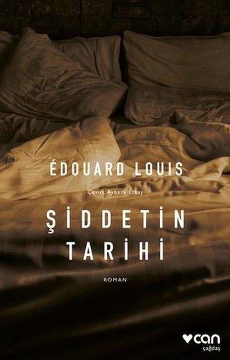 Can Yayınları Şiddetin Tarihi - Edouard Louis