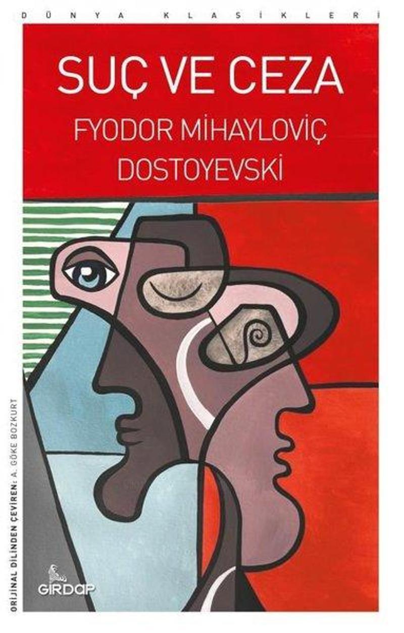 Girdap Suç ve Ceza - Dünya Klasikleri - Fyodor Mihayloviç Dostoyevski