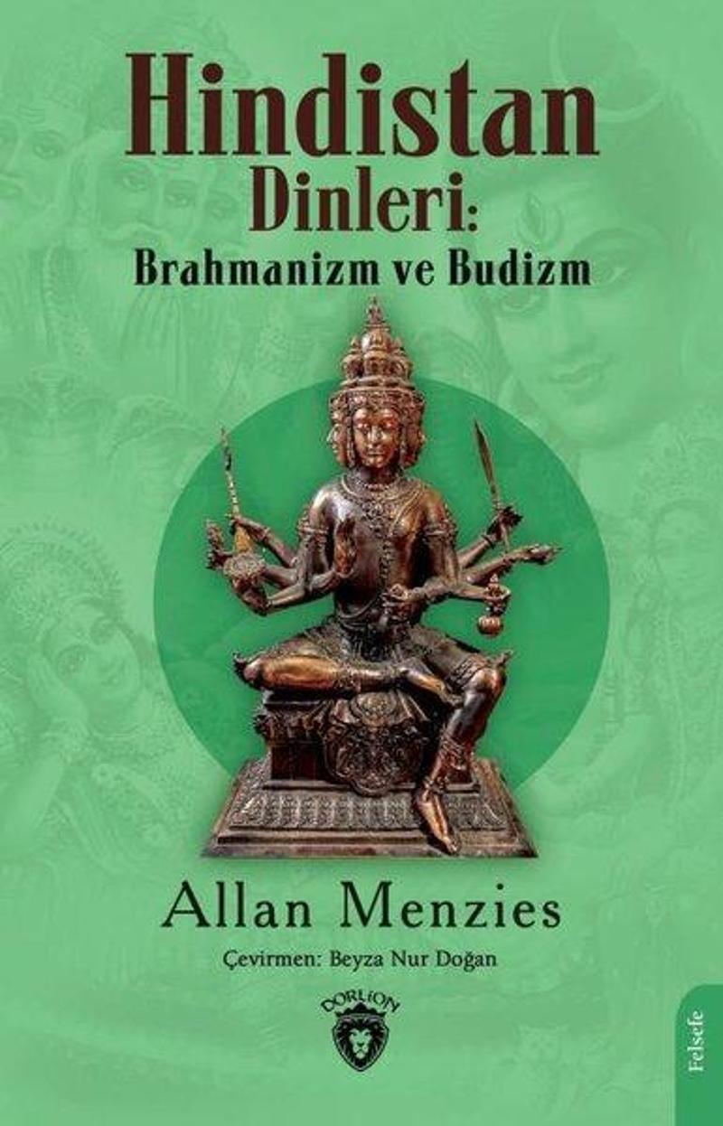 Hindistan Dinleri: Brahmanizm ve Budizm