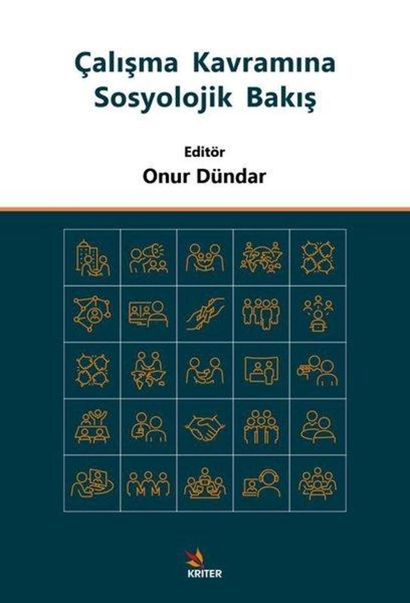 Çalışma Kavramına Sosyolojik Bakış