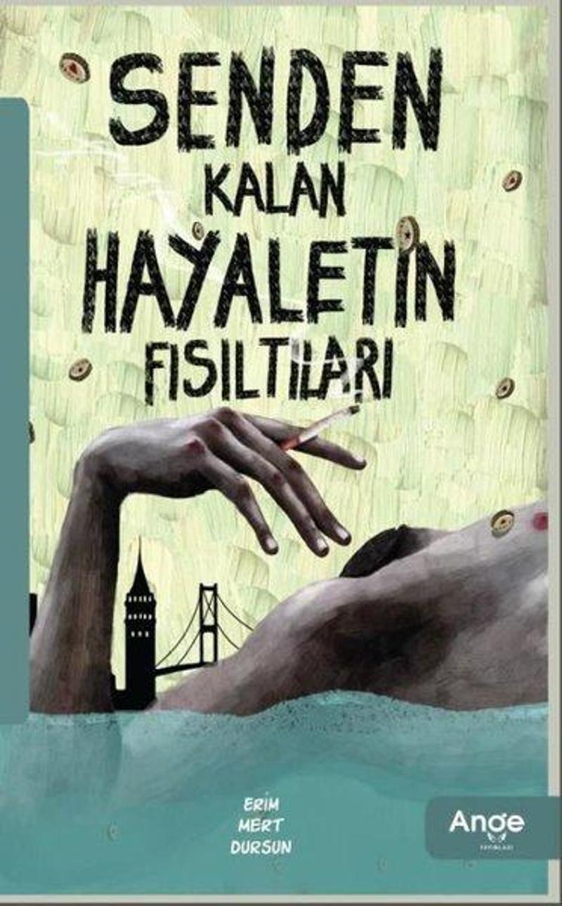 Senden Kalan Hayaletin Fısıltıları