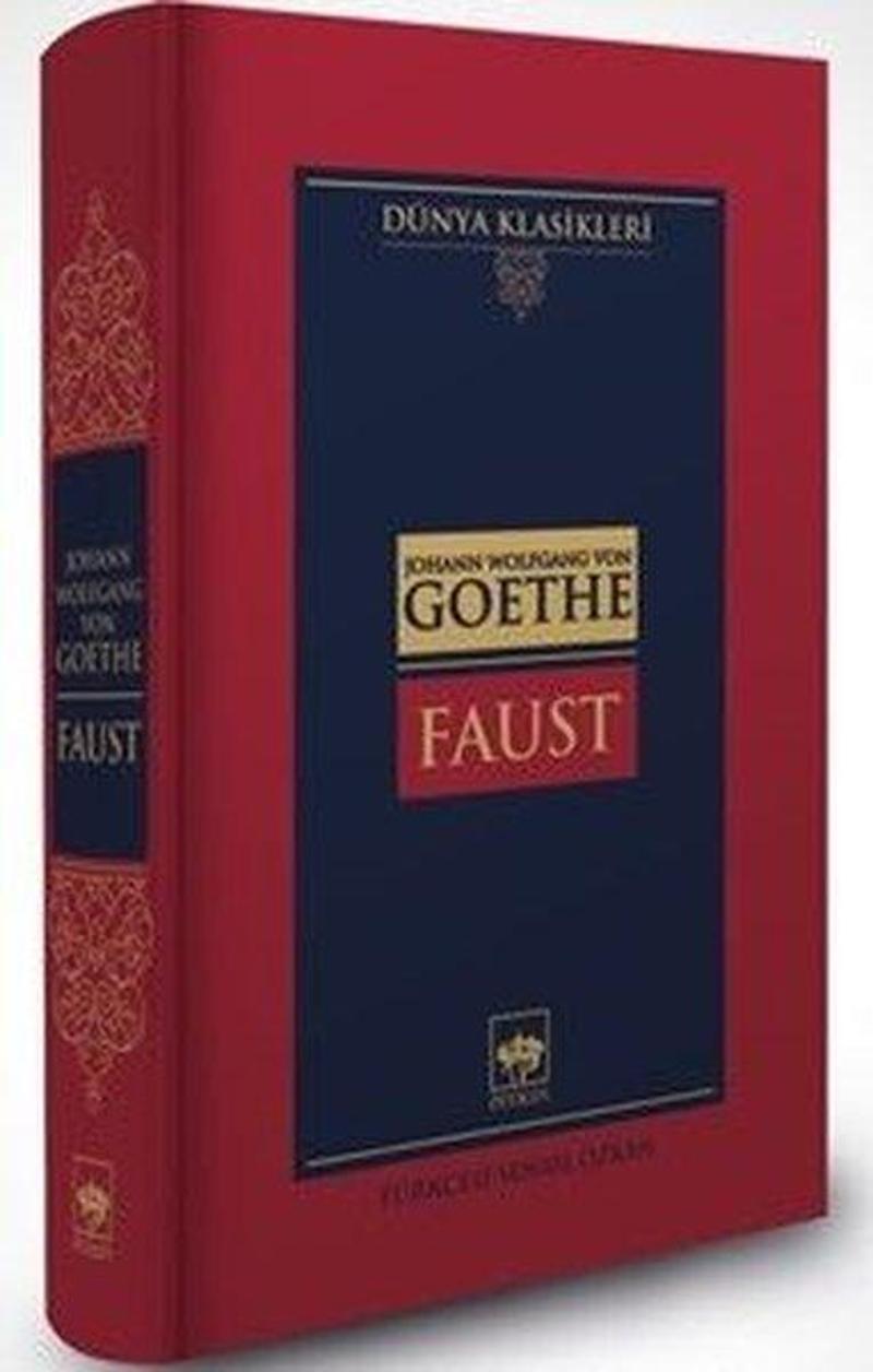 Ötüken Neşriyat Faust - Dünya Klasikleri - Johann Wolfgang Von Goethe