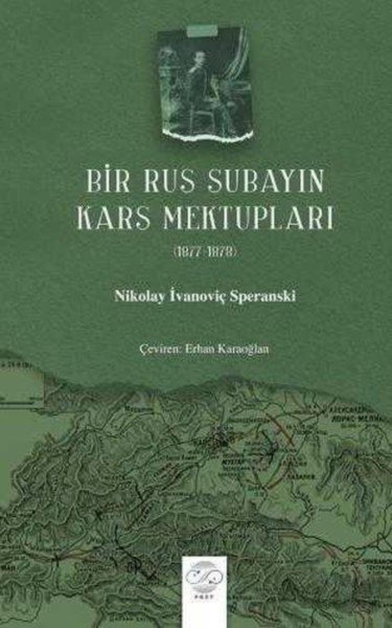 Bir Rus Subayın Kars Mektupları 1877-1878