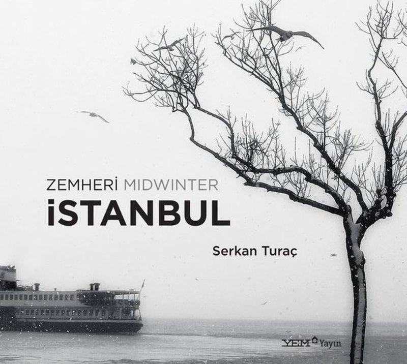 Zemheri İstanbul Midwinter