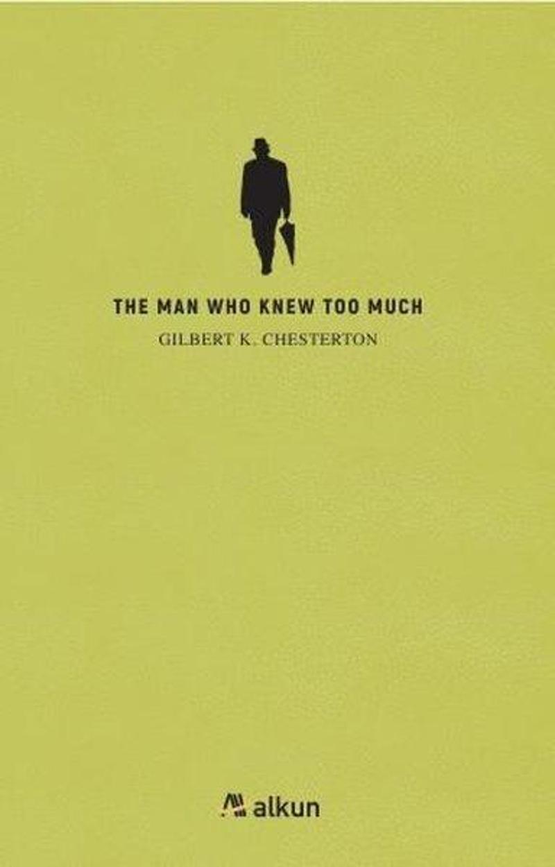 Alkun The Man Who Knew Too Much - Gilbert K. Chesterton