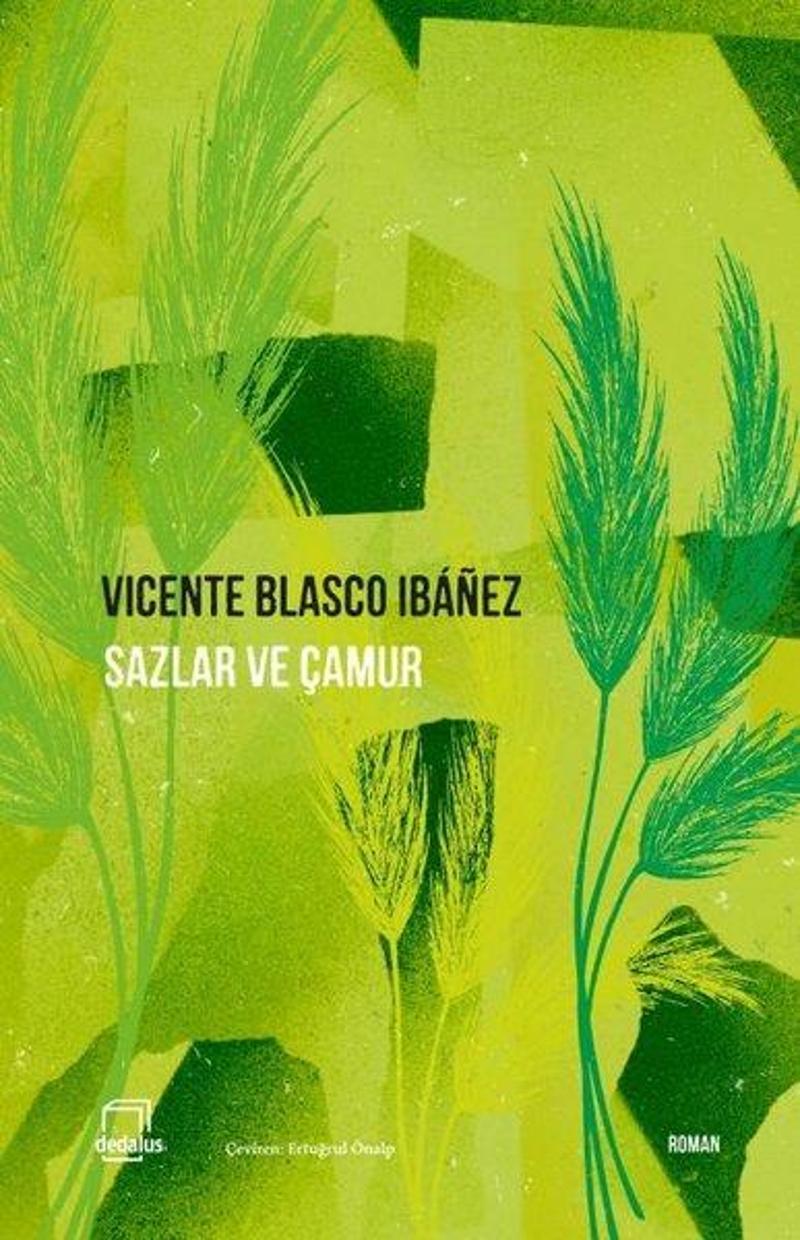 Dedalus Sazlar ve Çamur - Vicente Blasco İbanez
