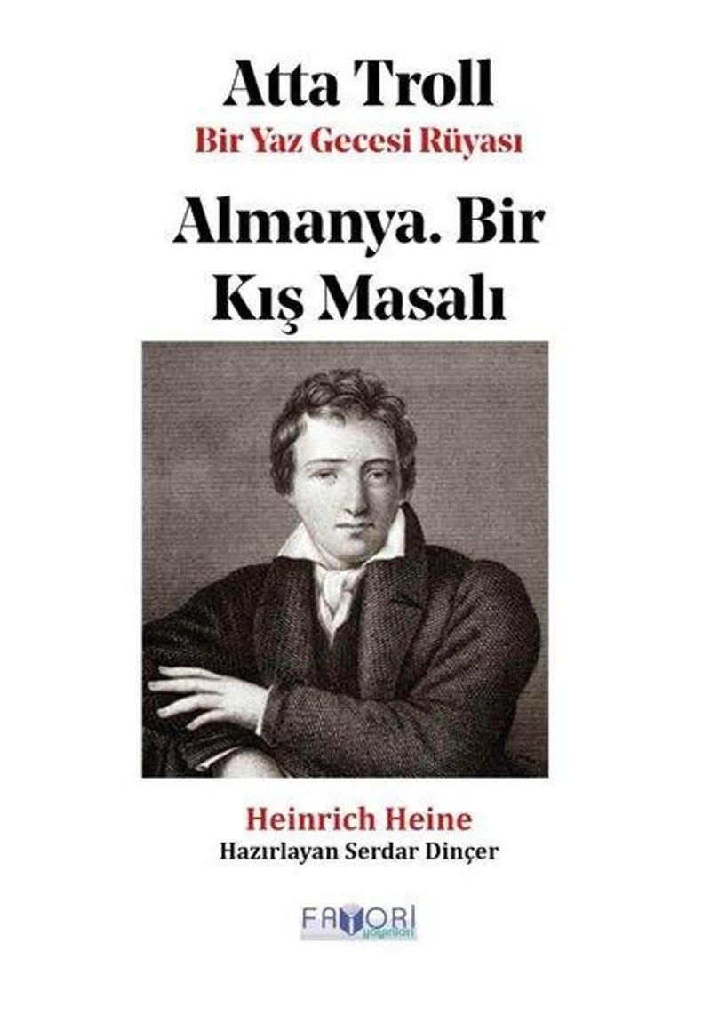 Favori Yayınları Atta Troll Bir Yaz Gecesi Rüyası - Almanya Bir Kış Masalı - Heinrich Heine