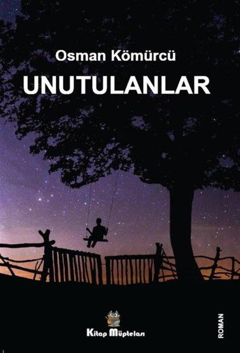 Kitap Müptelası Yayınları Unutulanlar - Osman Kömürcü