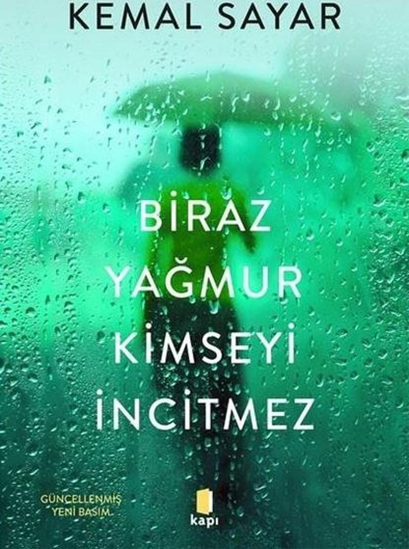 Biraz Yağmur Kimseyi İncitmez