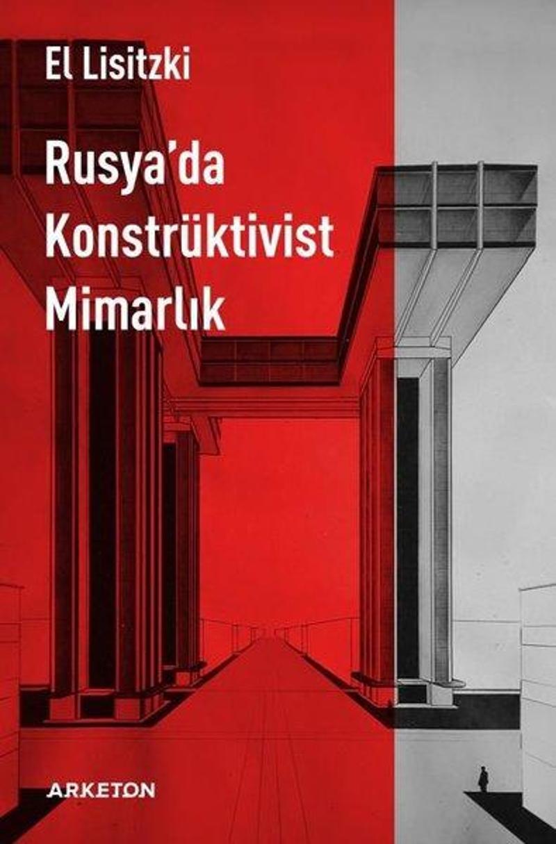 Arketon Yayıncılık Rusya'da Konstrüktivist Mimarlık - El Lisitzki