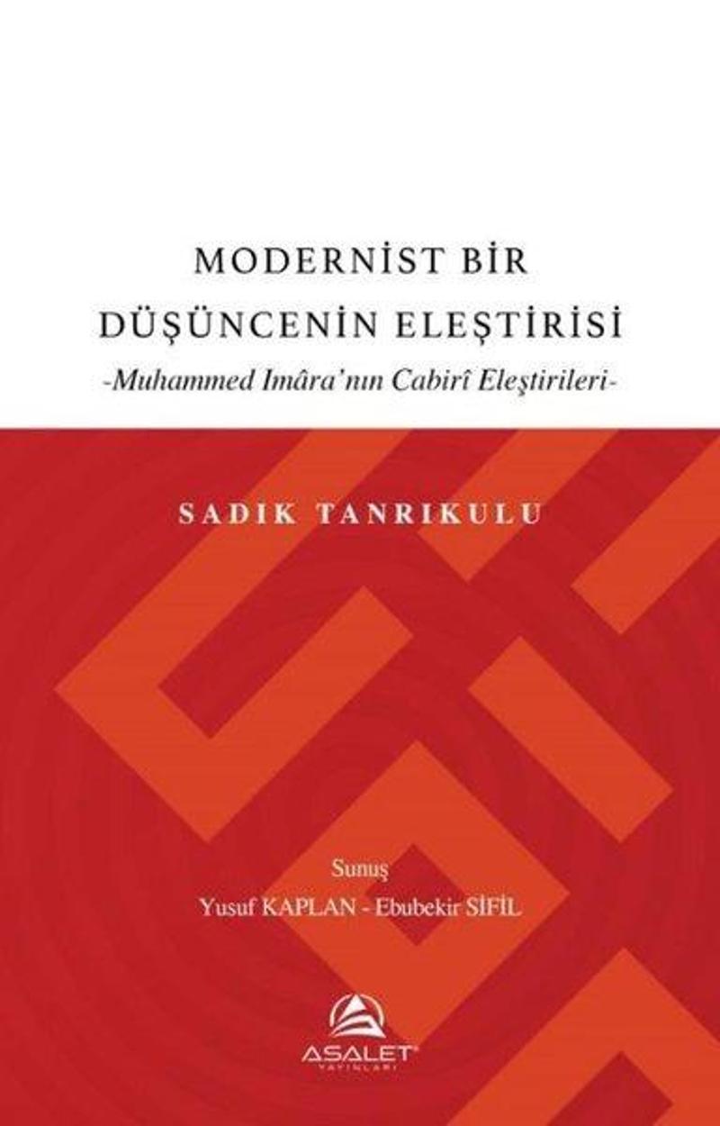 Asalet Yayınları Modernist Bir Düşüncenin Eleştirisi - Sadık Tanrıkulu