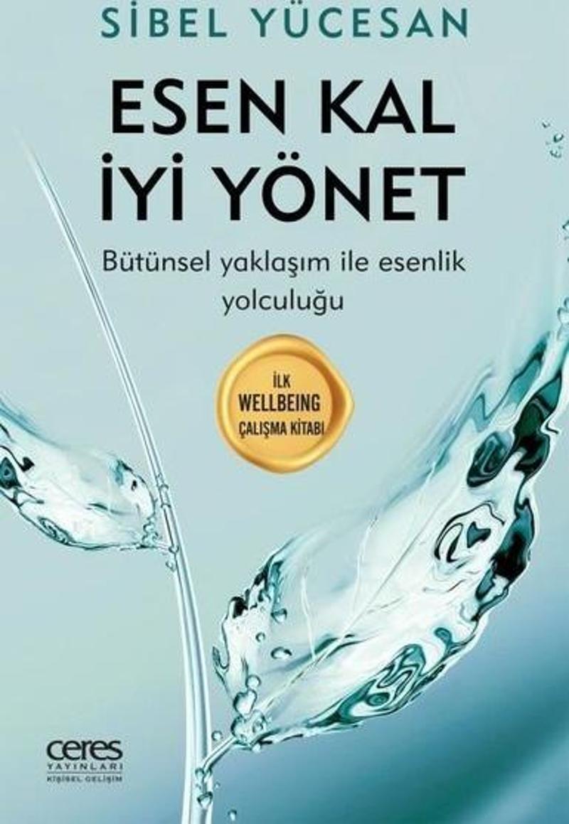 Esen Kal İyi Yönet
