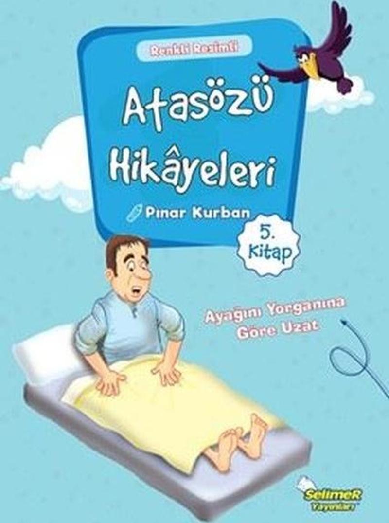 Atasözü Hikayeleri 5