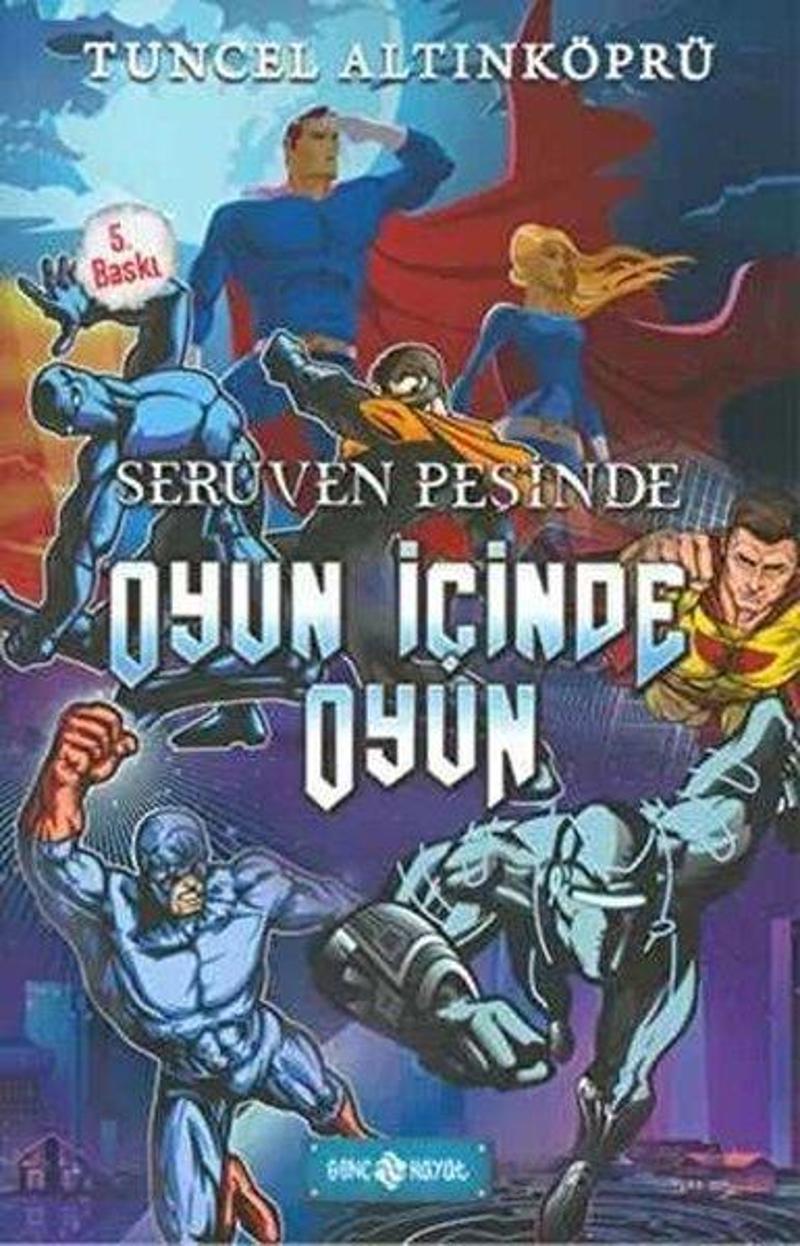 Oyun İçinde Oyun-Serüven Peşinde