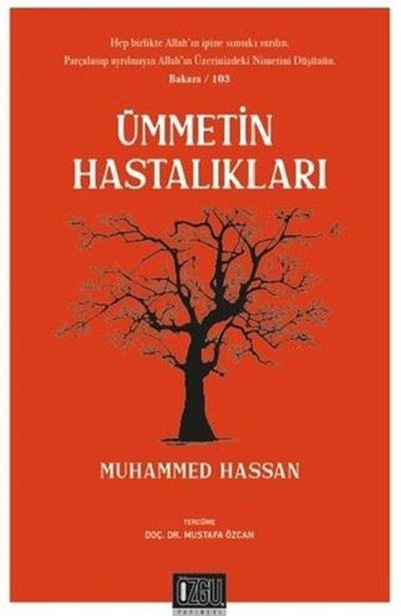 Özgü Yayıncılık Ümmetin Hastalıkları - Muhammed Hassan