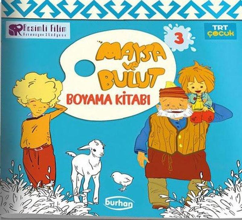 Burhan Yayıncılık TRT Çocuk Maysa ve Bulut Boyama Kitabı - 3 - Kolektif