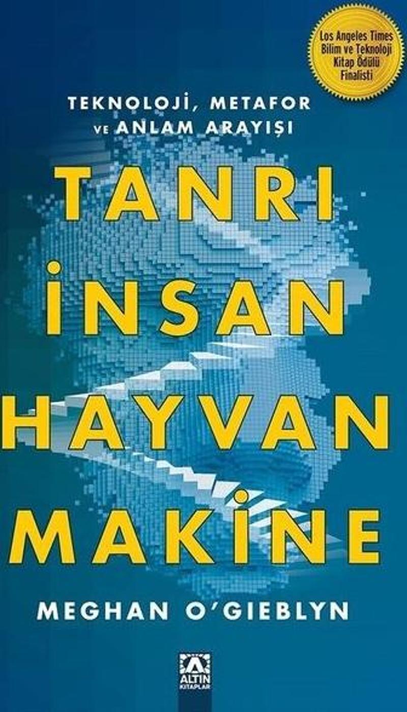 Tanrı İnsan Hayvan Makine