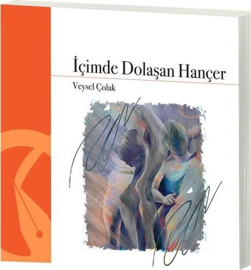 İçimde Dolaşan Hançer