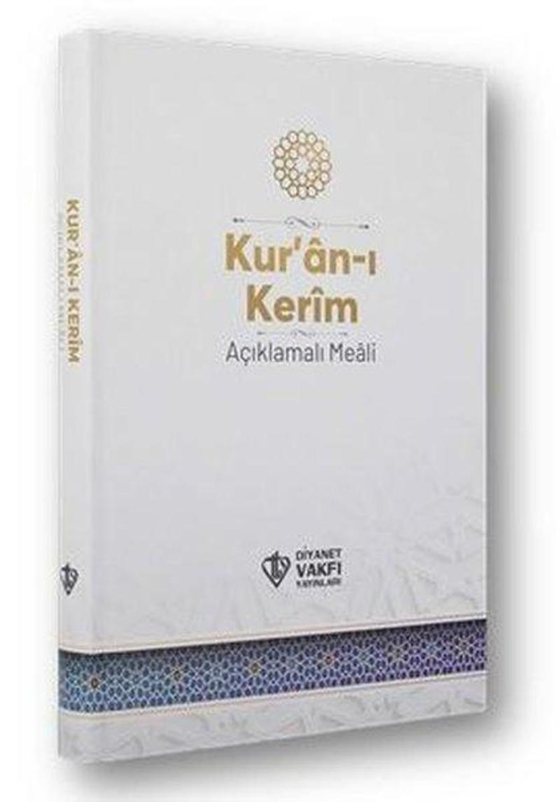Türkiye Diyanet Vakfı Yayınları Kur'an-ı Kerim Açıklamalı Meali - Orta Boy - Beyaz Kapak - Kolektif