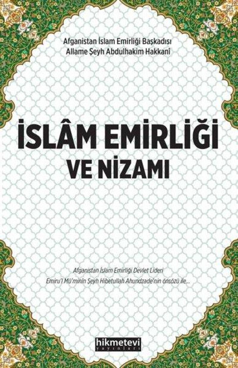 Hikmetevi Yayınları İslam Emirliği ve Nizamı - Allame Şeyh Abdulhakim El - Hakk