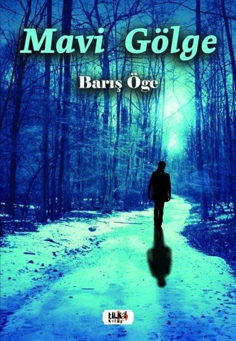 Tilki Kitap Mavi Gölge - Barış Öge