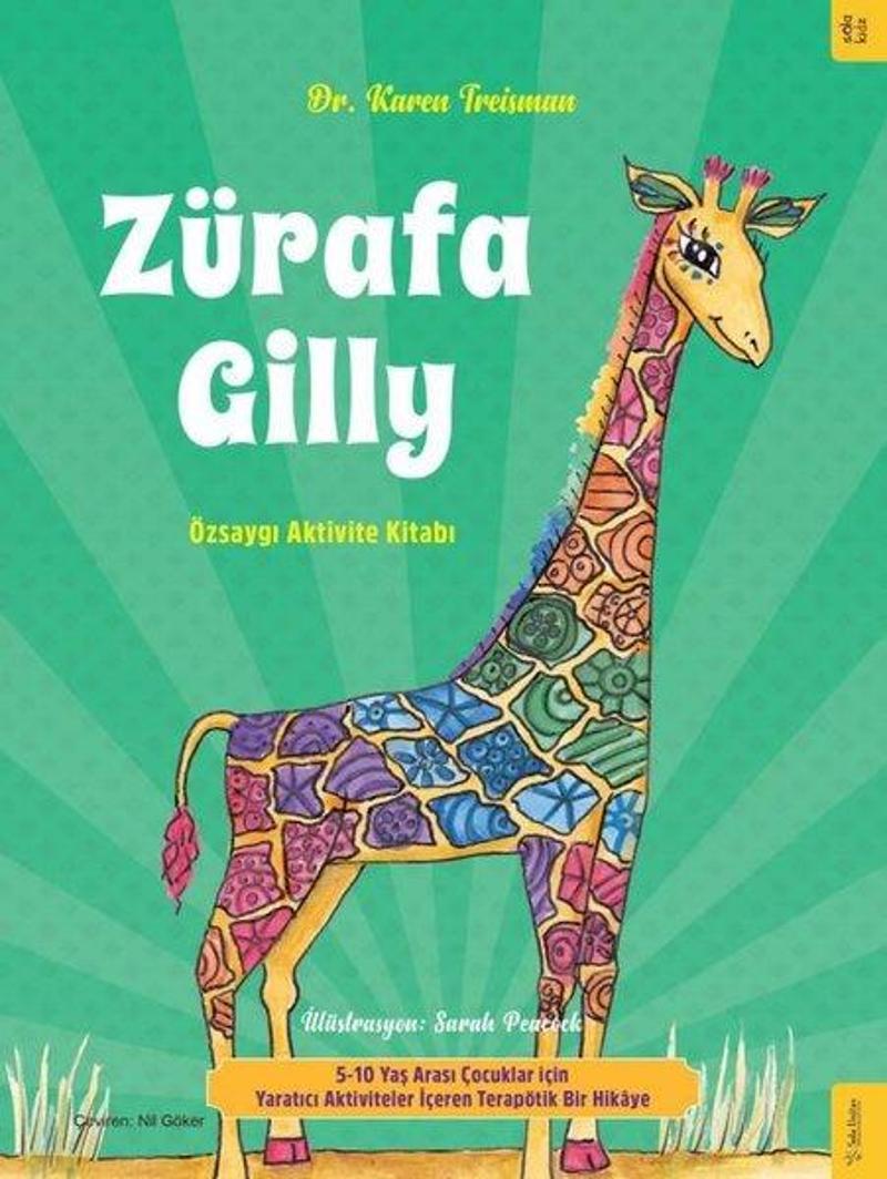 Sola Kidz Zürafa Gilly - Özsaygı Aktivite Kitabı - Karen Treisman GE9432