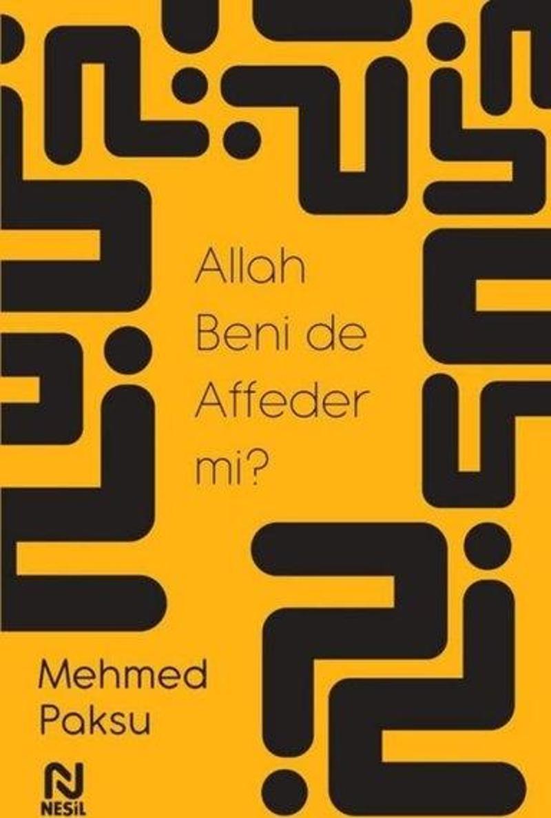 Allah Beni de Affeder mi?