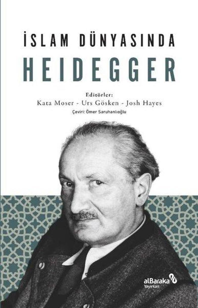 alBaraka Yayınları İslam Dünyasında Heidegger - Kolektif