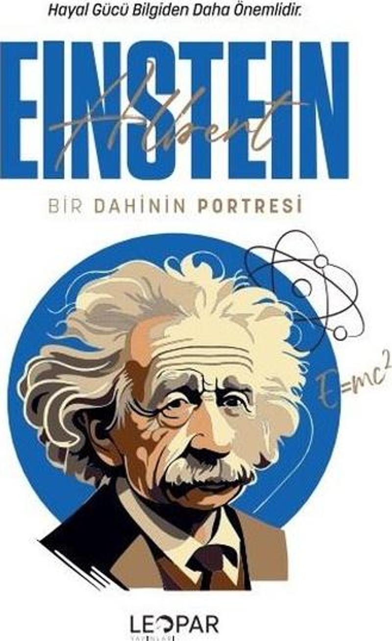 Albert Einstein: Bir Dahinin Portresi