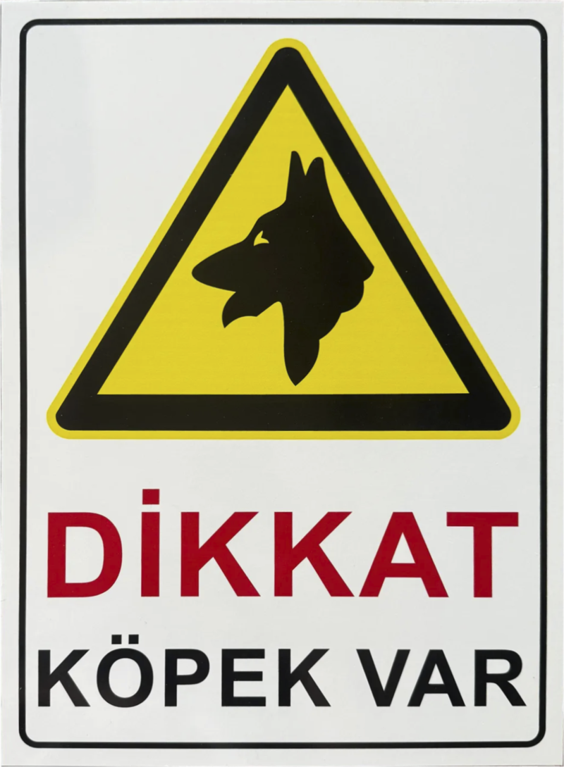 Dikkat Köpek Var Uyarı Levhası