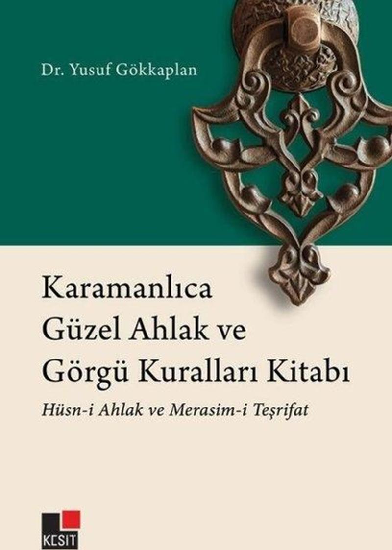 Karamanlıca Güzel Ahlak ve Görgü Kuralları Kitabı: Hüsn-i Ahlak ve Merasim-i Teşrifat