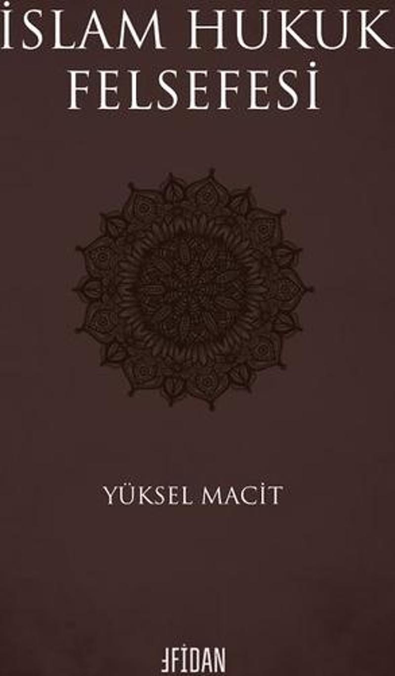 İslam Hukuk Felsefesi