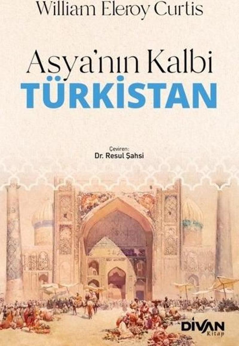 Asya'nın Kalbi Türkistan