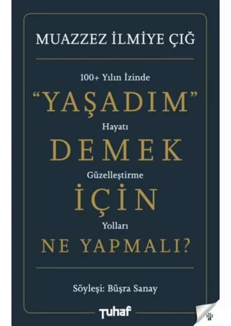 Yaşadım Demek İçin Ne Yapmalı?