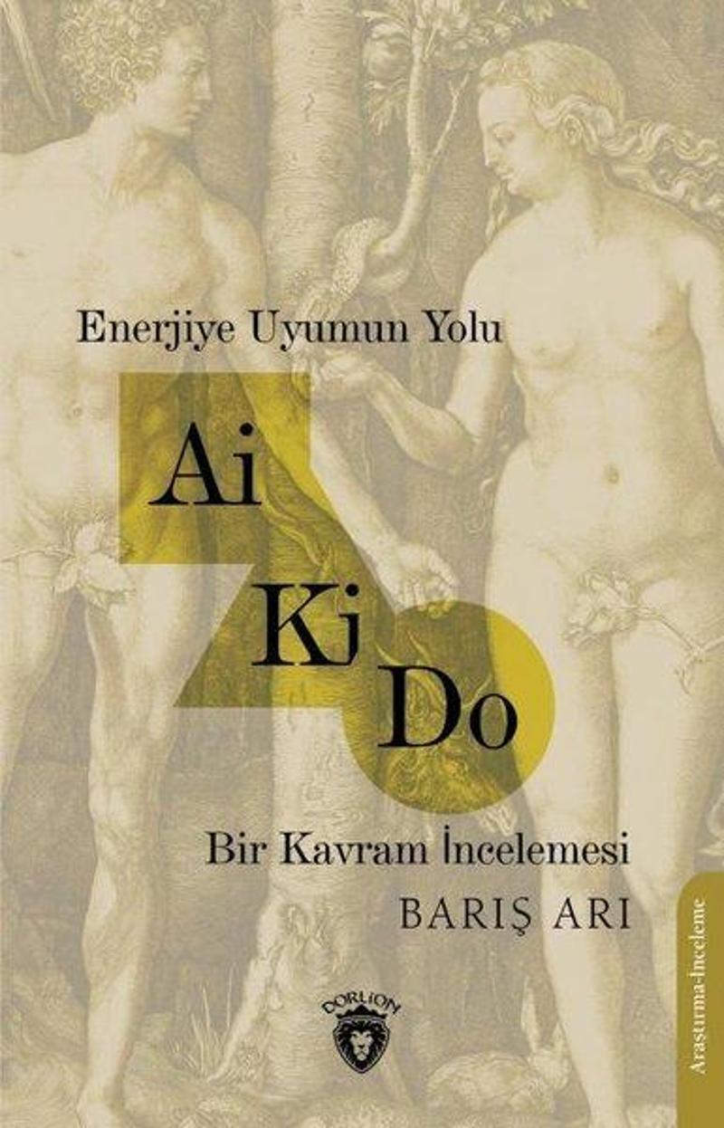 Enerjiye Uyumun Yolu Ai Ki Do - Bir Kavram İncelemesi