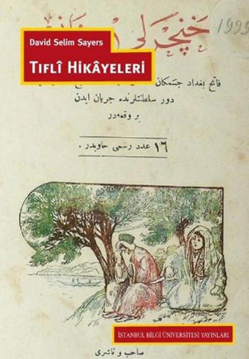 İstanbul Bilgi Üniv.Yayınları Tıfli Hikayeleri - Selim Sayers