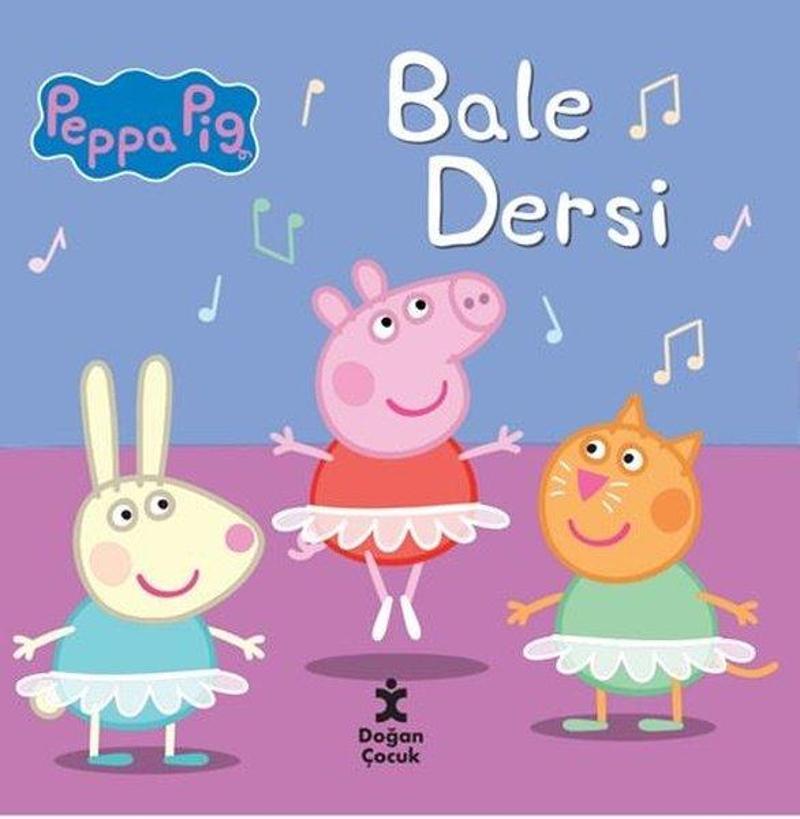 Doğan Çocuk Peppa Pig - Bale Dersi - Kolektif ZH7925