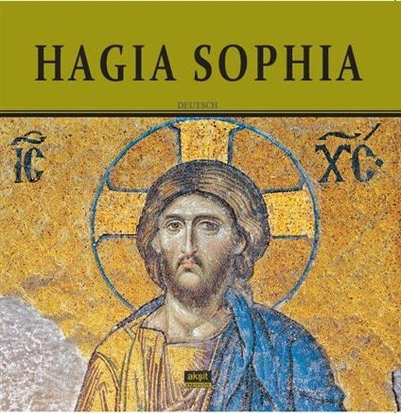 Akşit Yayıncılık HAGIA SOPHIA (Ayasofya - Almanca) - İlhan Akşit