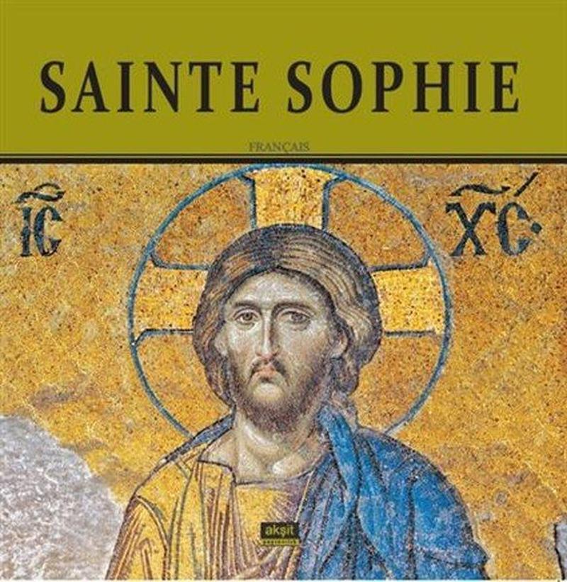 Akşit Yayıncılık SAINTE SOPHIE - (Ayasofya - Fransızca) - İlhan Akşit