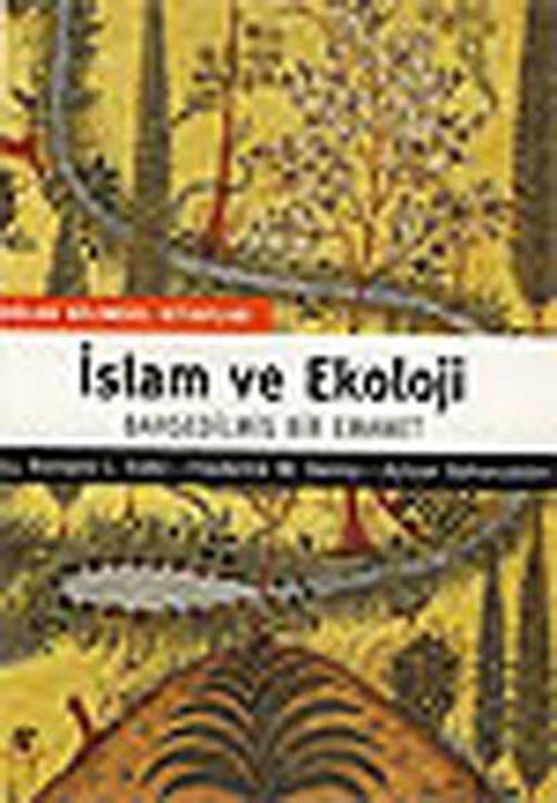 Oğlak Yayıncılık İslam ve Ekoloji - Richard C. Foltz