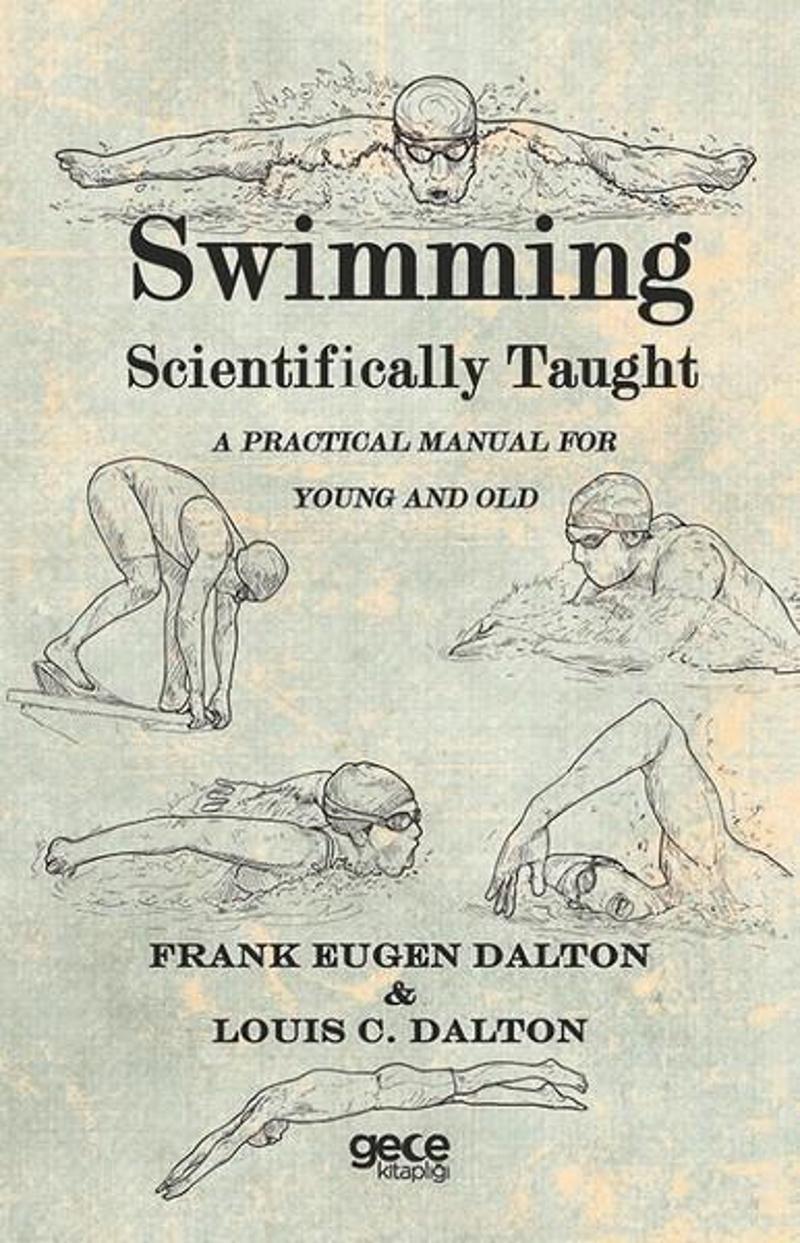 Gece Kitaplığı Swimming Scientifically Taught - Frank Eugen Dalton