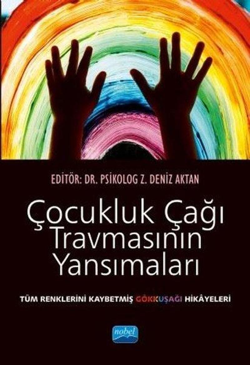 Çocukluk Çağı Travmasının Yansımaları