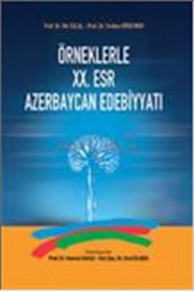 Örneklerle 20. Esr Azerbaycan Edebiyatı