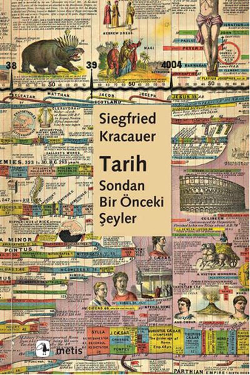 Metis Yayınları Tarih: Sondan Bir Önceki Şeyler - Paul Oskar Kristeller