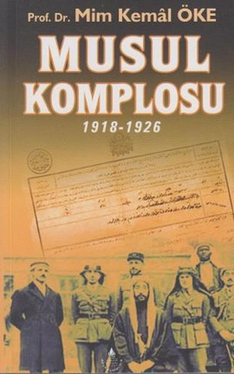 İrfan Yayıncılık Musul Komplosu - Mim Kemal Öke