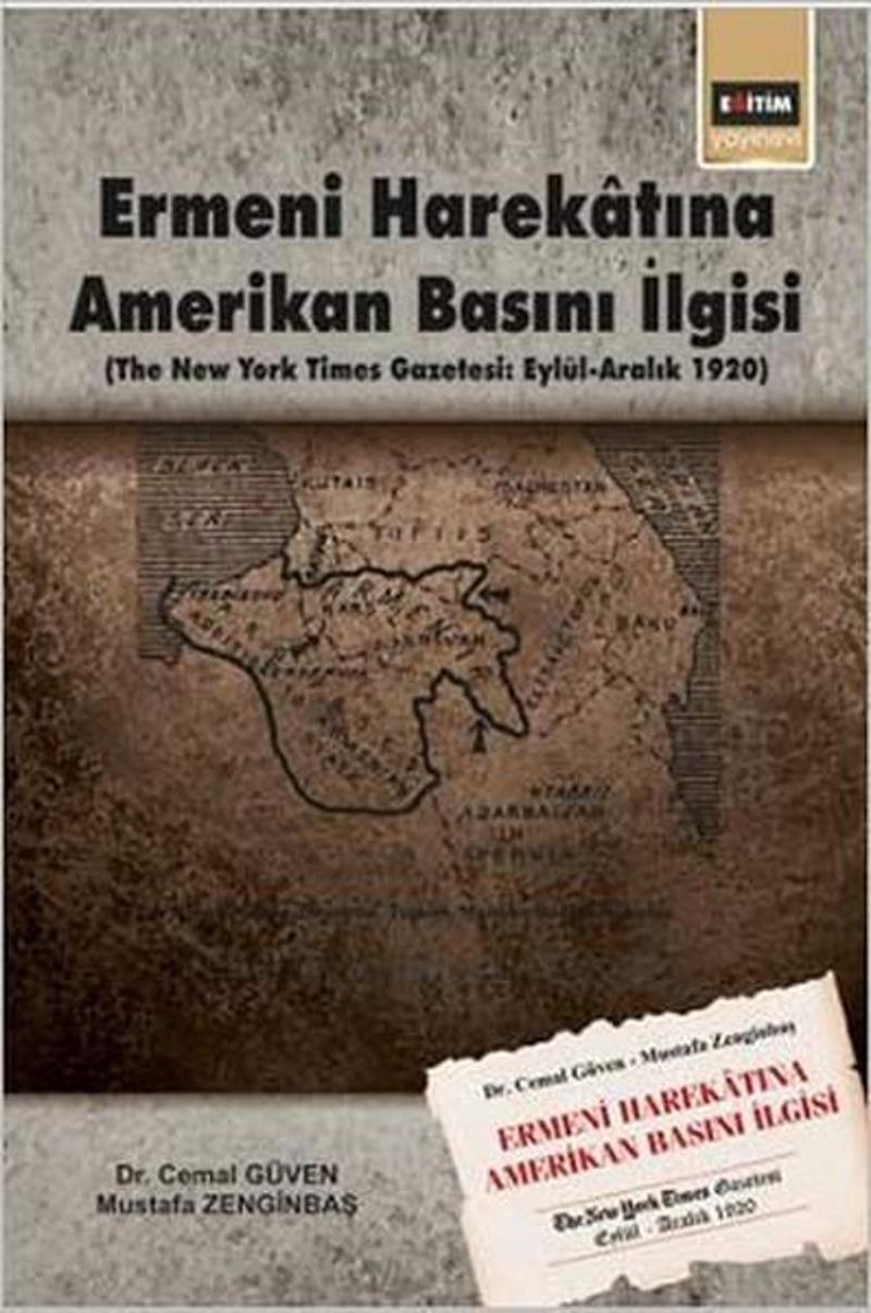 Eğitim Yayınevi Ermeni Harekatına Amerikan Basını İlgisi - Cemal Güven