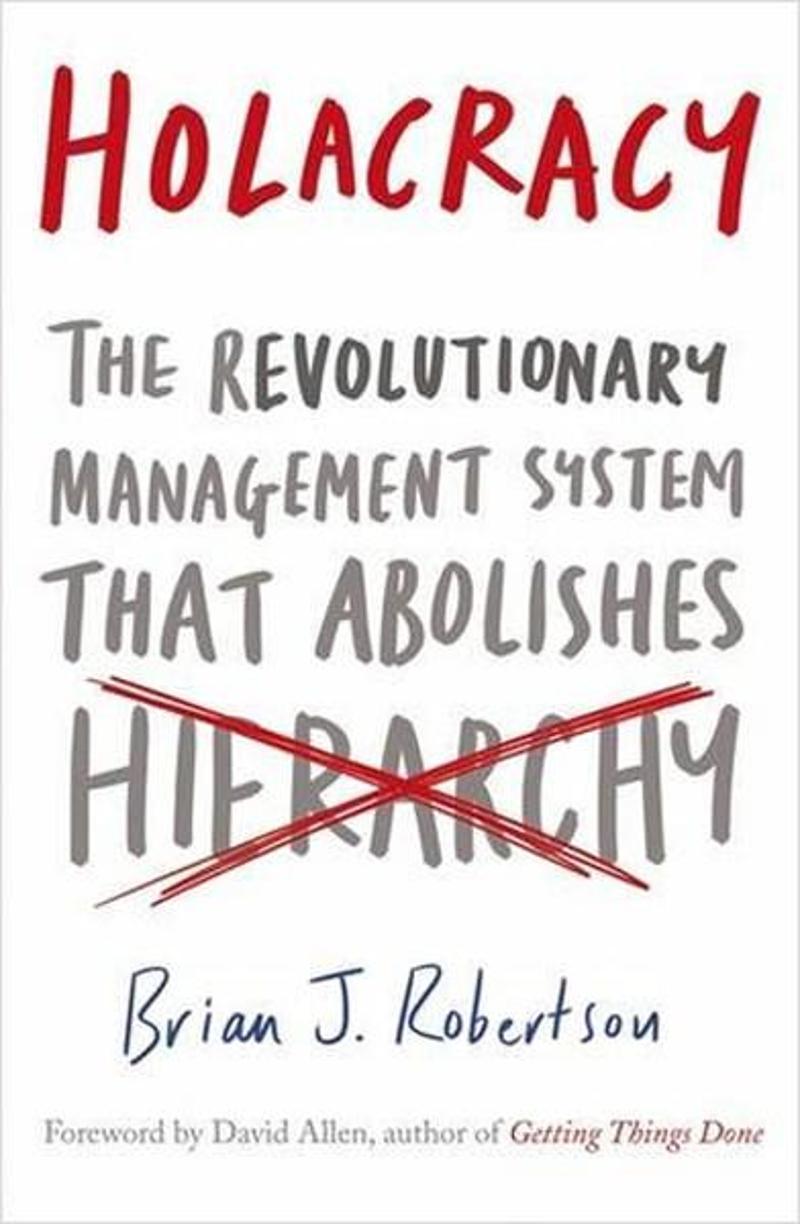 Portfolia Penguin Holacracy: The Revolutionary Management System That Abolishes Hierarchy - Brian J. Robertson Portfolia Penguin Holacracy: The Revolutionary Management System That Abolishes Hierarchy - Brian J. Robertson